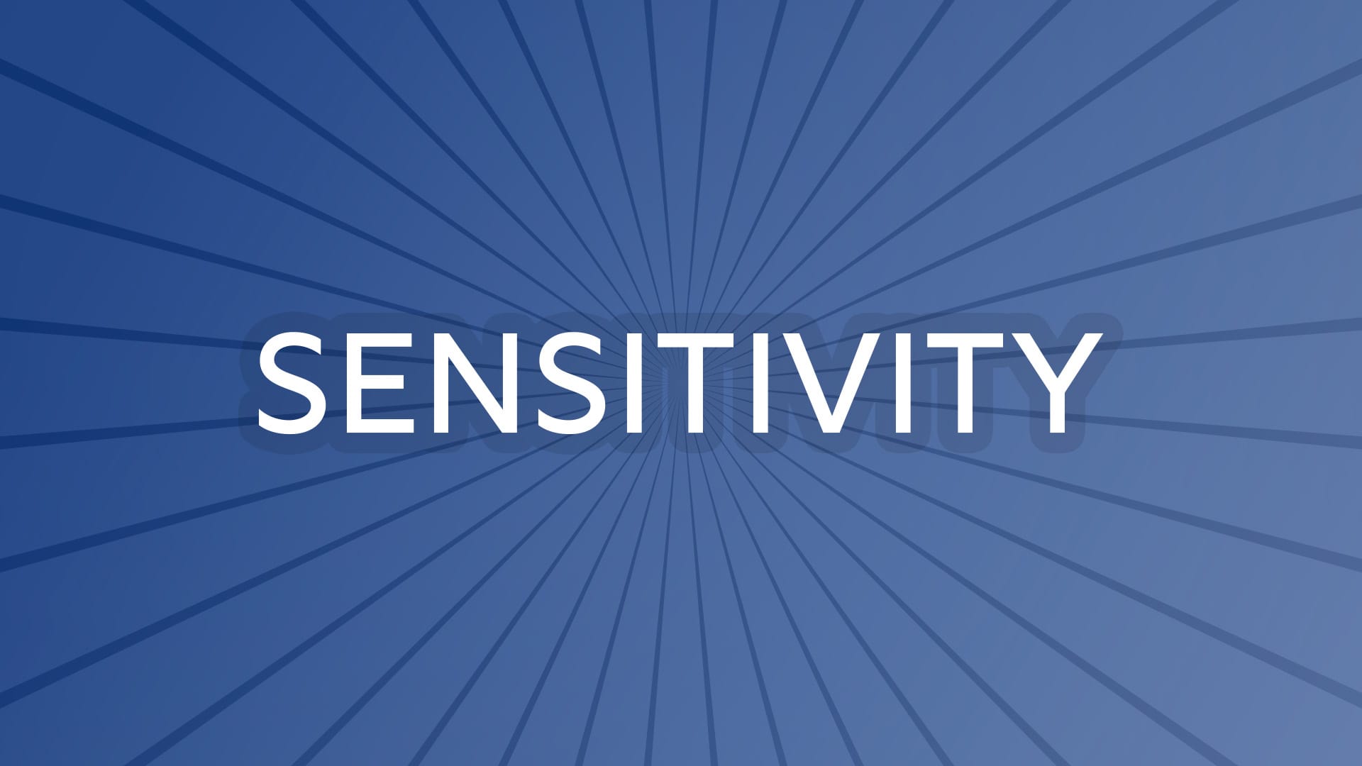 Sensitivity - A blessing or a curse?