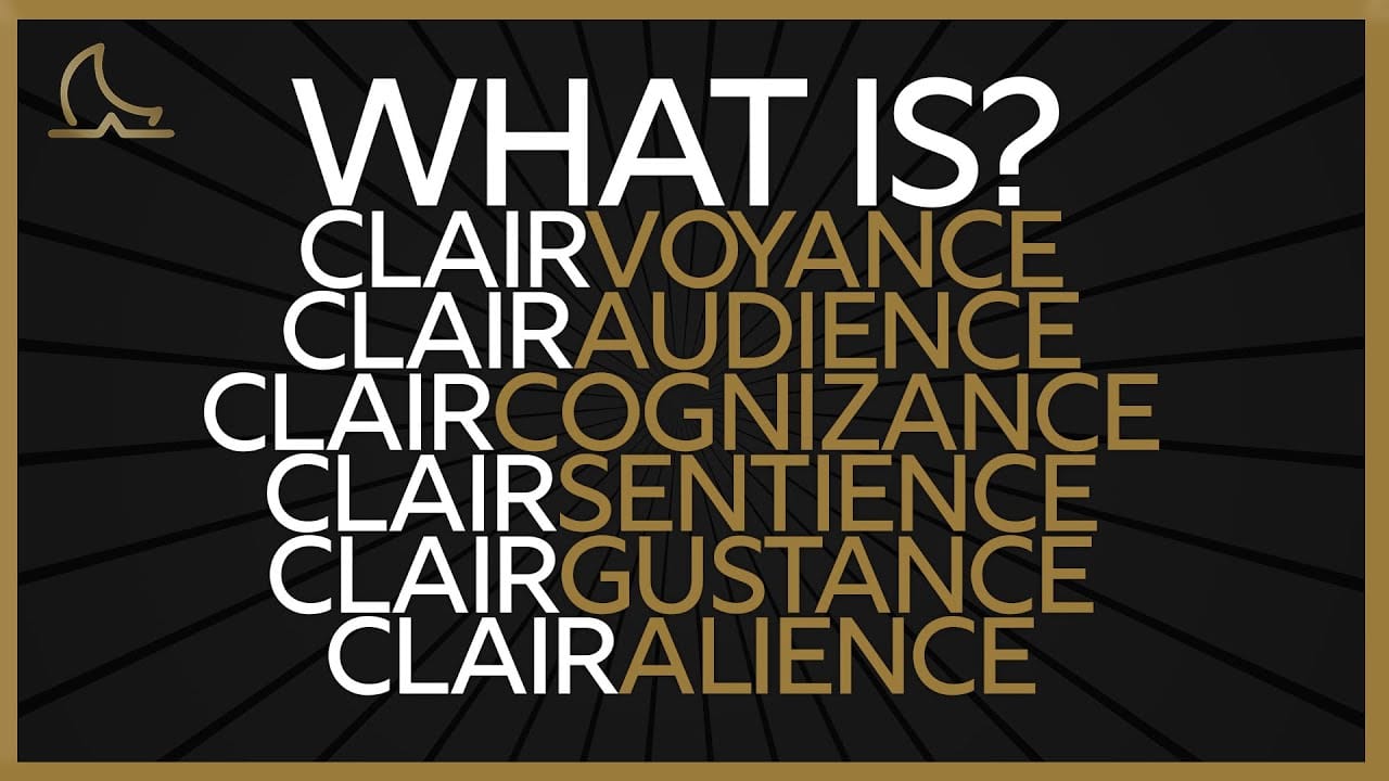 What are the clair (psychic) senses? Clairvoyance, clairaudience, claircognizance, clairsentience, clairgustance and clairalience